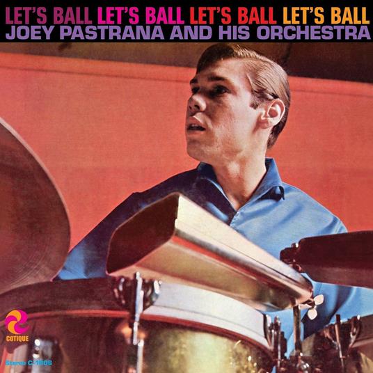 Let's Ball - Vinile LP di Joey Pastrana
