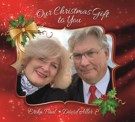 Our Christmas Gift To You - CD Audio di Erika Paul