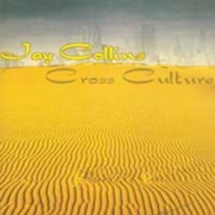 Cross Culture - CD Audio di Jay Collins