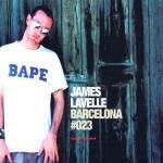 Barcelona #023 - CD Audio di James Lavelle