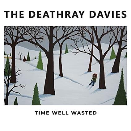 Time Well Wasted - CD Audio di Deathray Davies