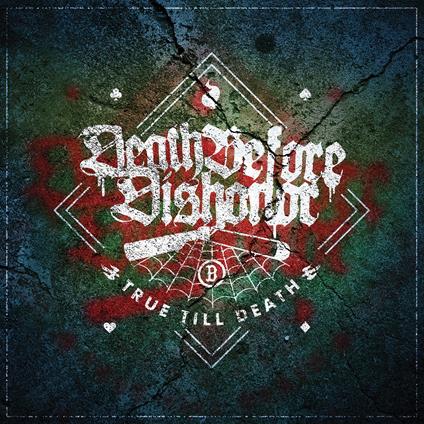 True Till Death - CD Audio di Death Before Dishonor