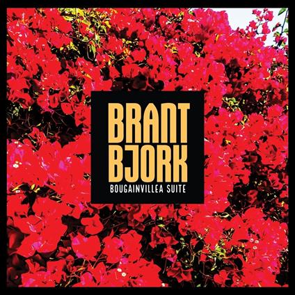 Bougainvillea Suite - CD Audio di Brant Bjork