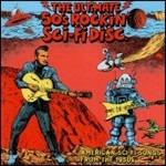 The Ultimate 50s Rockin Sci Fi Disc