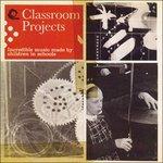 Classroom Projects - Vinile LP