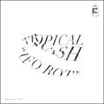 Ufo Rot - Vinile LP di Tropical Trash
