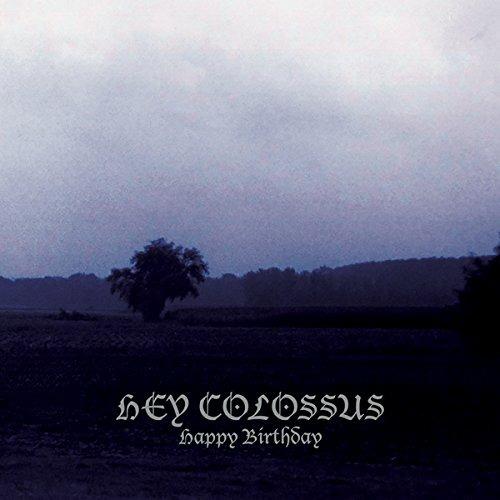Happy Birthday - Vinile LP di Hey Colossus