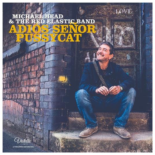 Adios Senor Pussycat - CD Audio di Michael Head,Red Elastic Band