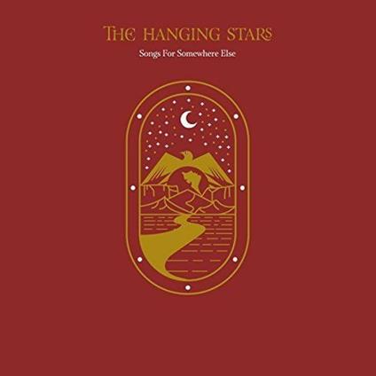 Songs for Somewhere Else - CD Audio di Hanging Stars