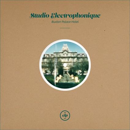 Buxton Palace Hotel - Vinile 10'' di Studio Electrophoniq