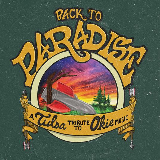 Back to Paradise. A Tulsa Tribute to Okie Music - CD Audio