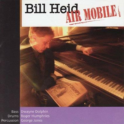 Air Mobile - CD Audio di Bill Heid