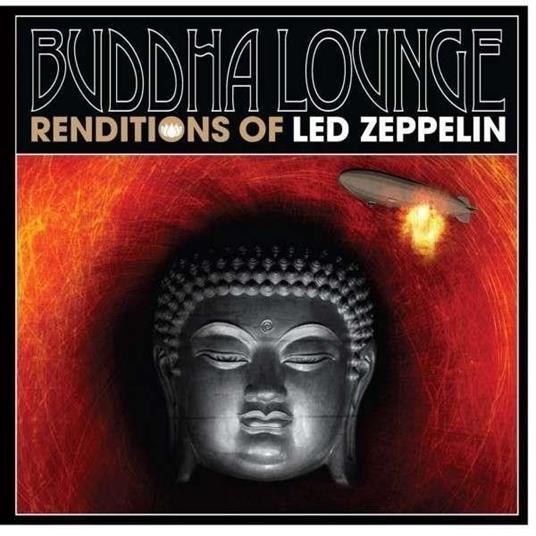 Buddha Lounge Led Zeppelin - CD Audio
