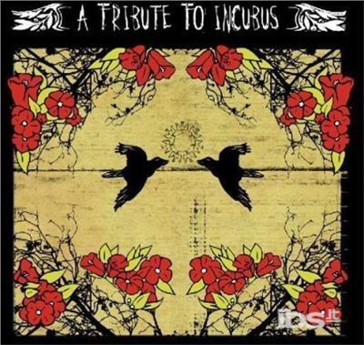 Tribute To Incubus - CD Audio