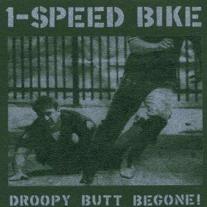 Droopy Butt Begone! - Vinile LP di One Speed Bike