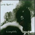 Evangelista - Vinile LP di Carla Bozulich
