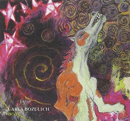 Boy - CD Audio di Carla Bozulich