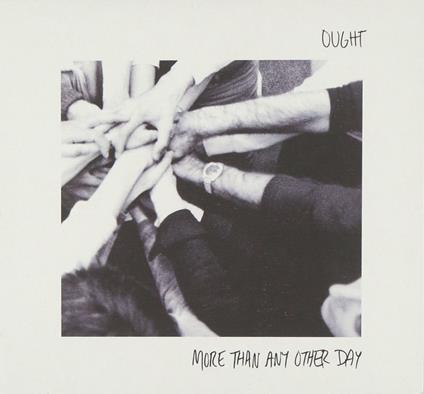 More than any Other Day - CD Audio di Ought