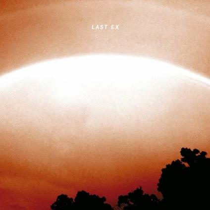 Last Ex - Vinile LP di Last Ex