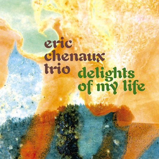 Delights Of My Life - Vinile LP di Eric Chenaux