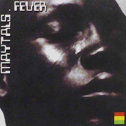 Fever - CD Audio di Maytals