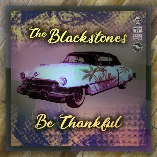 Be Thankful - Deliver Me - Vinile LP di Blackstones