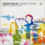 Aquarius Songs - CD Audio di Joseph Malik