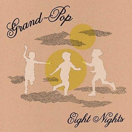 Eight Nights - Vinile LP di Grand-Pop