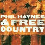 Phil Haynes & Free Country