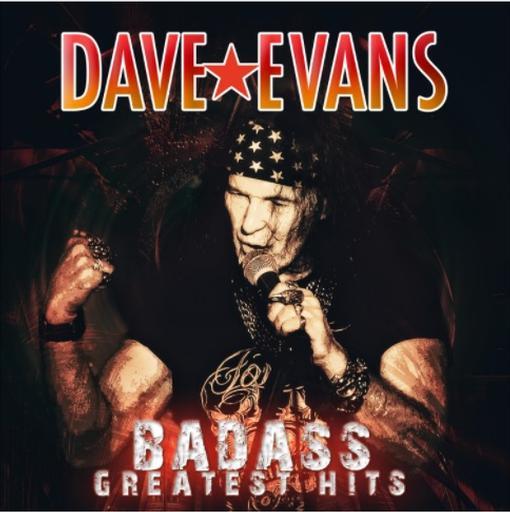 Badass Greatest Hits - CD Audio di Dave Evans