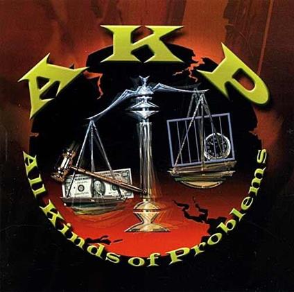 All Kinds Of Problems - CD Audio di AKP