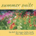 Summer Suite: Teja Bell, Sky Canyon, Dallas Smith, Marc Allen, Robert Powell
