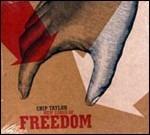 New Songs of Freedom - CD Audio di Chip Taylor