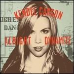 Alright Dynamite - CD Audio di Kendel Carson