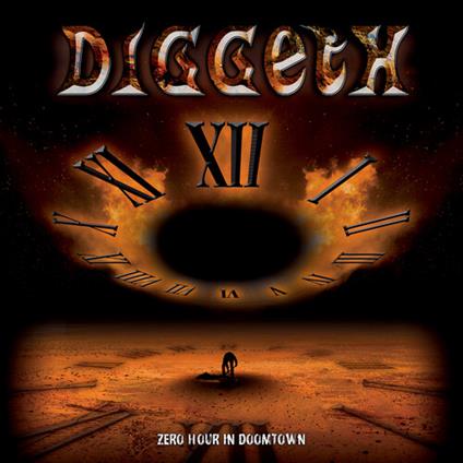 Zero Hour In Doomtown - CD Audio di Diggeth