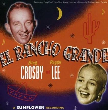 El Rancho Grande - CD Audio di Bing Crosby
