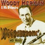 Woodsheddin' with Woody