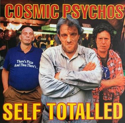 Self Totalled (Red Marble Vinyl) - Vinile LP di Cosmic Psychos