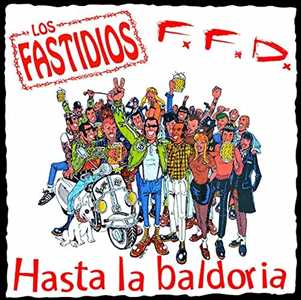 Vinile Hasta la baldoria Los Fastidios
