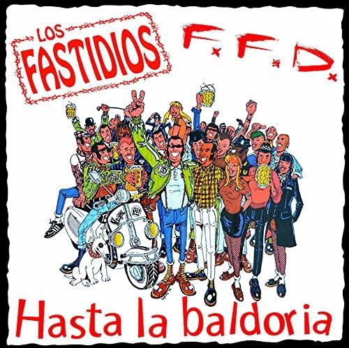 Hasta la baldoria - Vinile LP di Los Fastidios