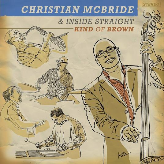 Kind of Brown - CD Audio di Christian McBride,Inside Straight