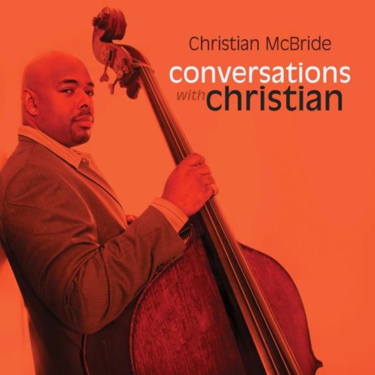 Conversations With Christian - Vinile LP di Christian McBride