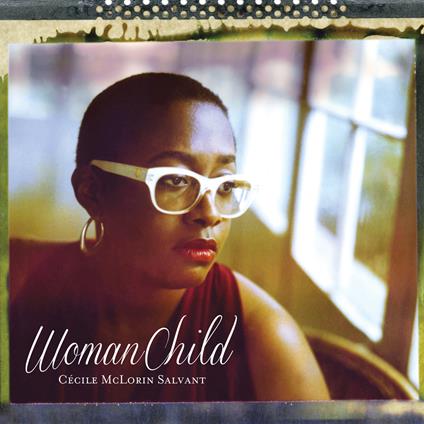 Woman Child - CD Audio di Cécile McLorin Salvant