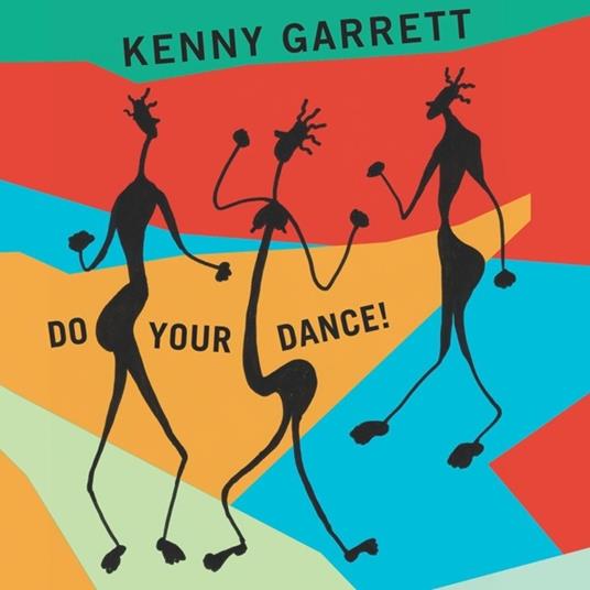 Do Your Dance! - Vinile LP di Kenny Garrett