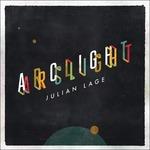 Arclight - Vinile LP di Julian Lage