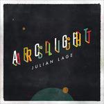 Arclight - CD Audio di Julian Lage