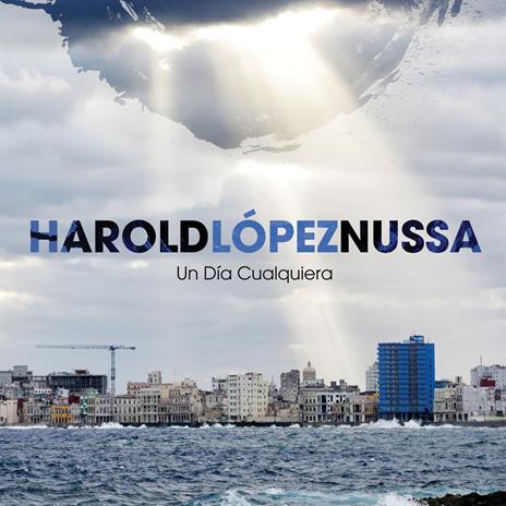 Un dia cualquiera - CD Audio di Harold Lopez-Nussa