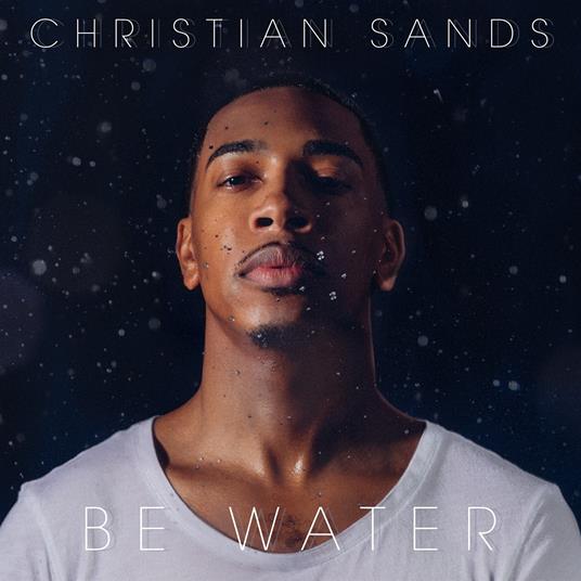 Be Water - CD Audio di Christian Sands