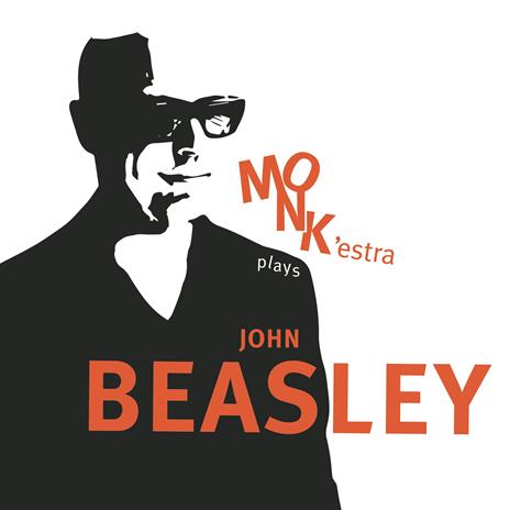 Monk'estra Plays John Beasley - CD Audio di John Beasley