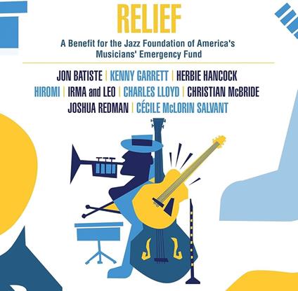 Relief - A Benefit For The Jazz Foundation - Vinile LP
